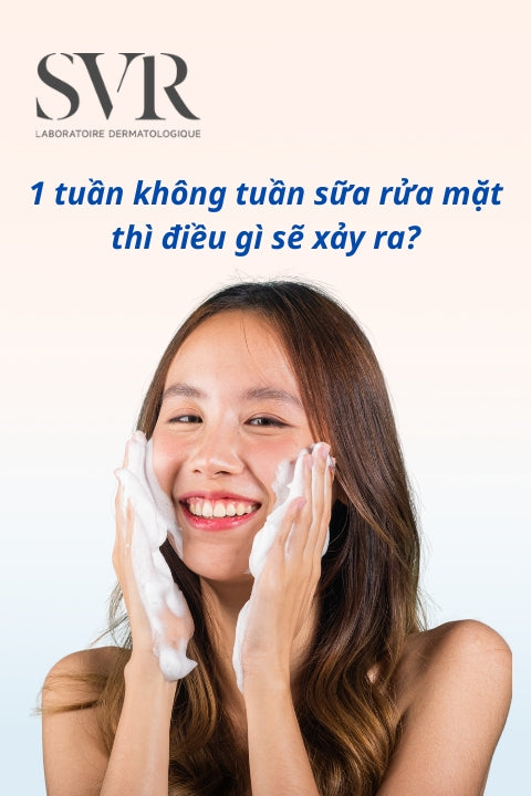 1 tuần không dùng sữa rửa mặt thì điều gì sẽ xảy ra?