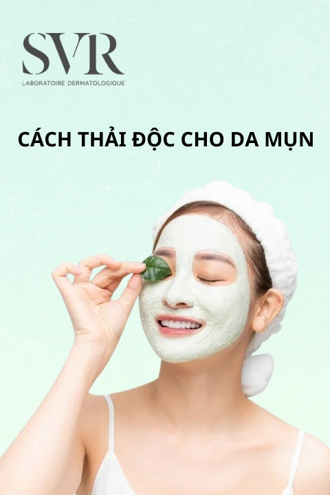 cách thải độc cho da mụn