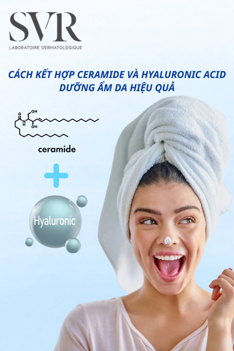 Ceramide và Hyaluronic Acid: Bí quyết kết hợp cặp đôi vàng cho làn da khỏe mạnh toàn diện