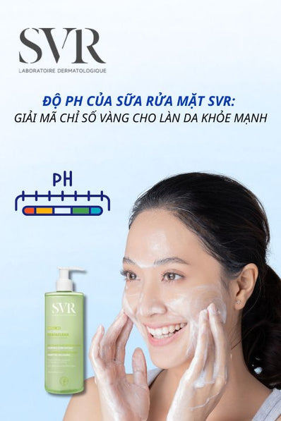 Độ pH của sữa rửa mặt SVR: Giải mã chỉ số vàng cho làn da khỏe mạnh