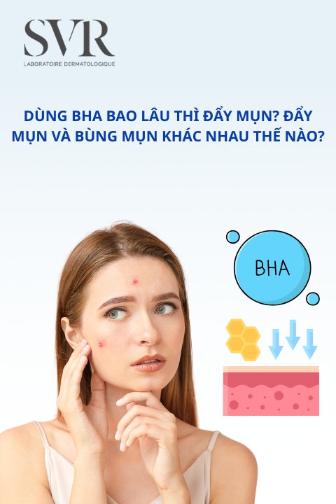 dùng bha bao lâu đẩy mụn