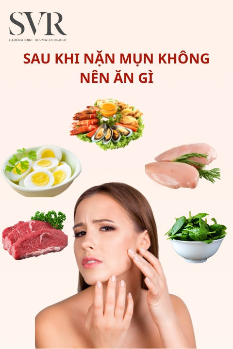 Sau khi nặn mụn không nên ăn gì để tránh viêm, và nên ăn gì để sáng da